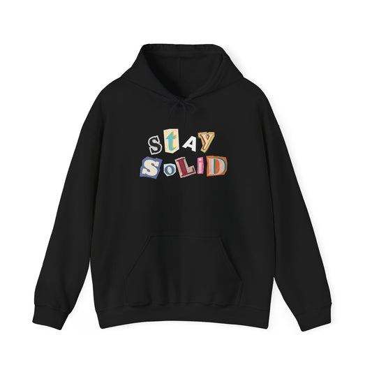 STAY SOLID Letters Hoodie