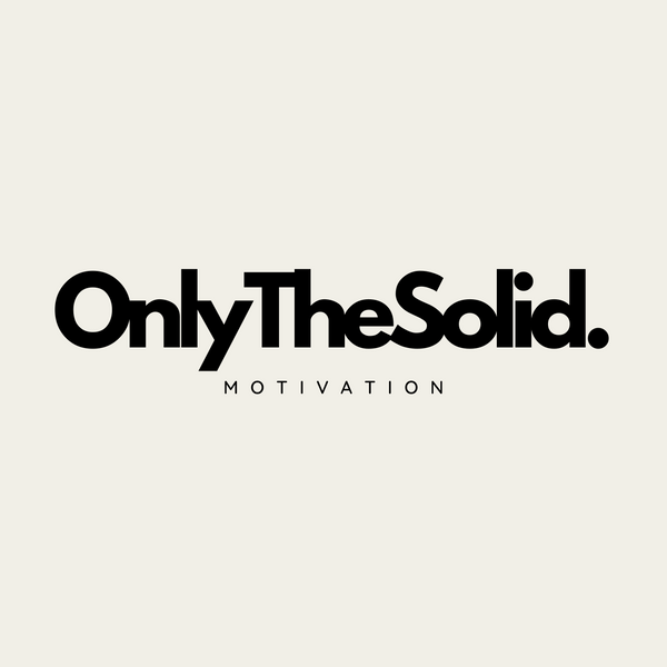 ONLY THE SOLID